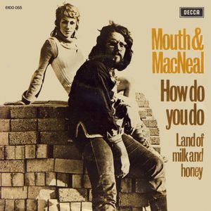 Mouth & Macneal